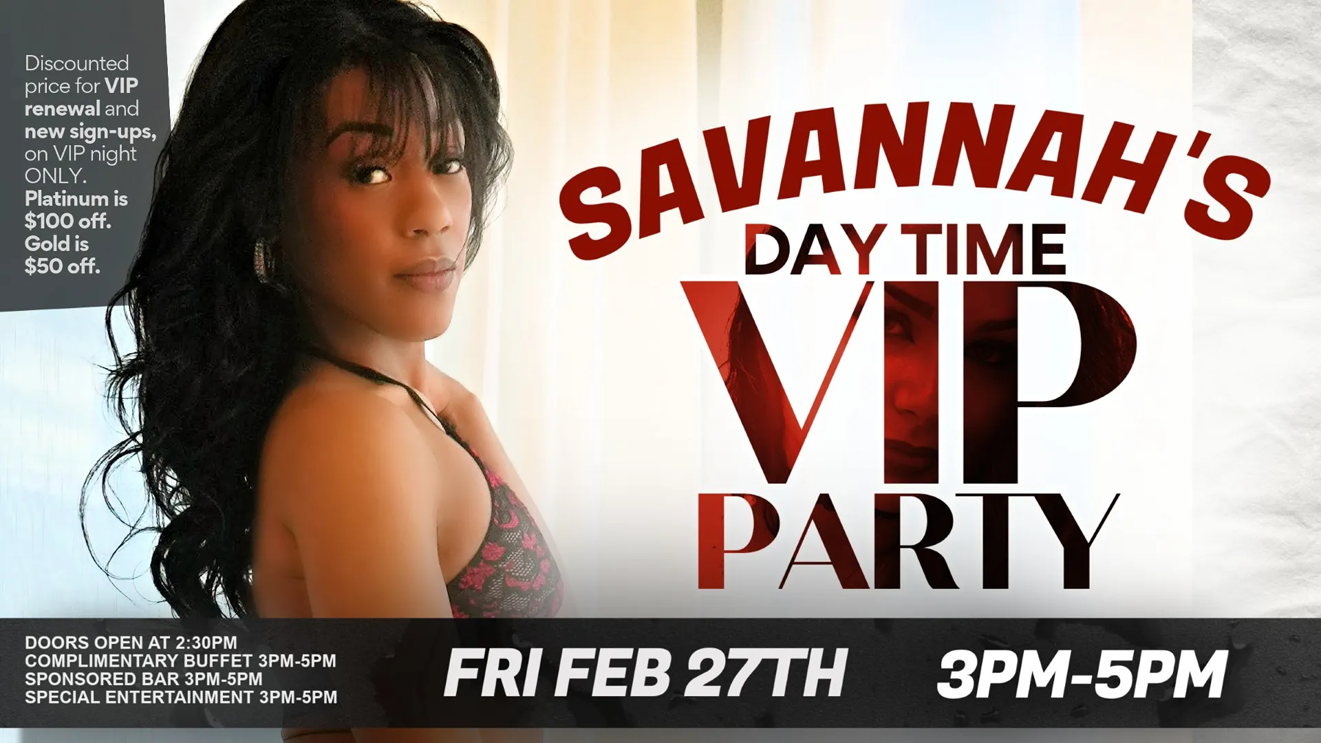 SAVANNAH'S DAY TIME VIP PARTY